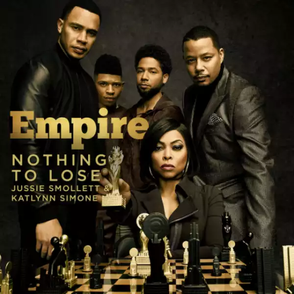Empire Cast - Nothing To Lose (Treasure Remix) (feat. Jussie Smollett & Katlynn Simone)